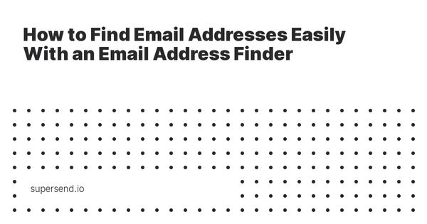 How to Find Email Addresses Easily With an Email Address Finder